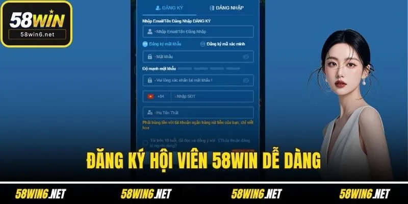 Đăng ký hội viên 58WIN dễ dàng