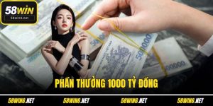 phần thưởng 1000 tỷ đồng