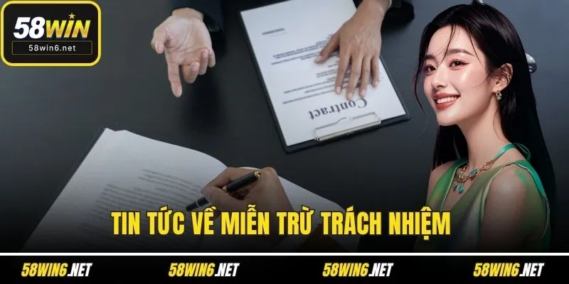 Tin tức về miễn trừ trách nhiệm